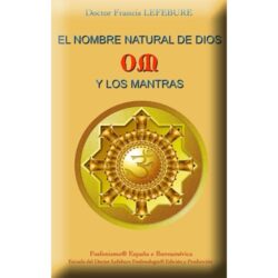 OM y los mantras, OM el nombre natural de Dios