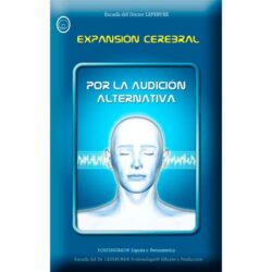 Audición alternativa: expansión cerebral