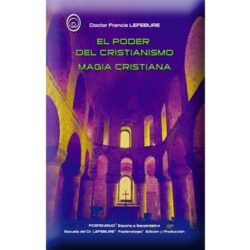 Poder del cristianismo: los ejercicios mágicos del cristianismo